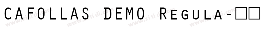 CAFOLLAS DEMO Regula字体转换